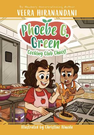 [Phoebe G. Green 04] • Cooking Club Chaos!